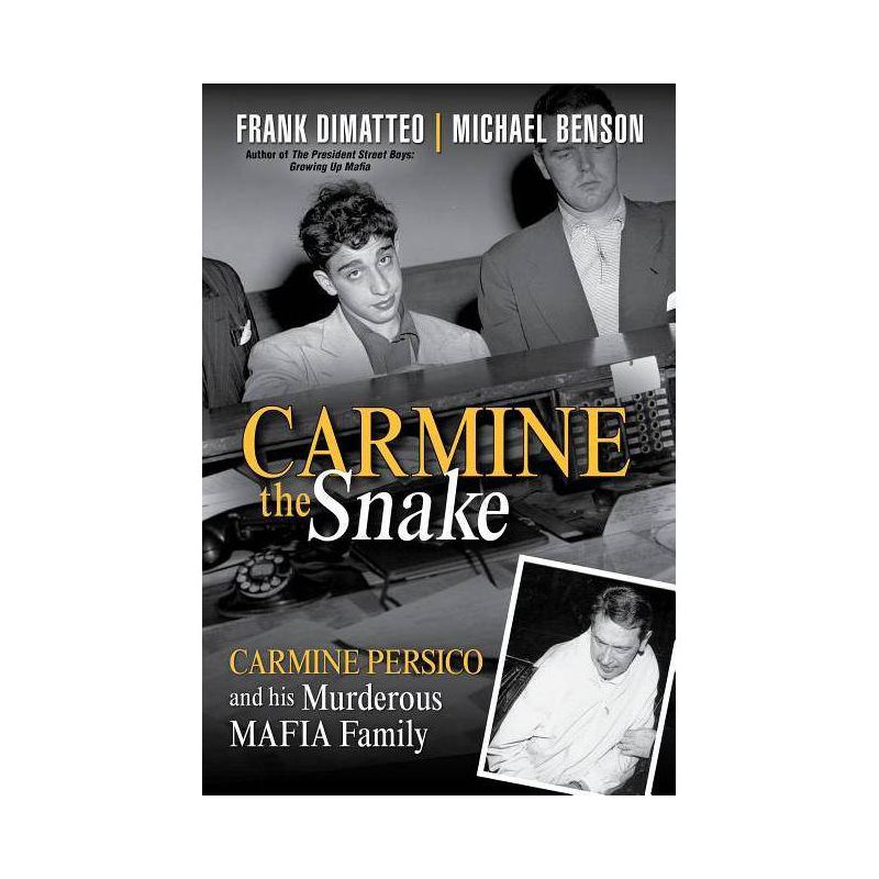 Carmine the Snake - by  Frank Dimatteo (Paperback), 1 of 2