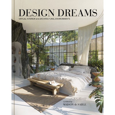 Design Dreams - by  Maison de Sable (Hardcover)