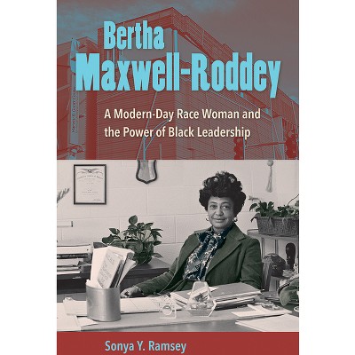 Bertha Maxwell-Roddey - by Sonya Y Ramsey