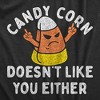 Womens Candy Corn Doesnt Like You Either T Shirt Funny Halloween Treat Joke Tee For Ladies - Crazy Dog Women's T Shirt - image 2 of 4