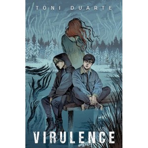 Virulence - (Bioluminescence Trilogy) by  Toni Duarte (Paperback) - 1 of 1