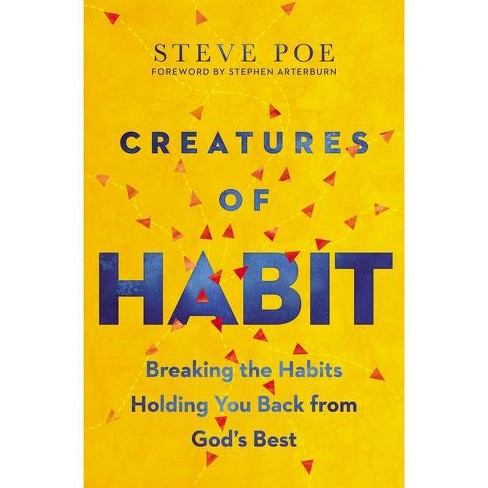 Creatures of Habit  Get up close and personal with your new