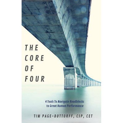 The Core of Four - by  Csp Cet Page-Bottorff (Paperback)