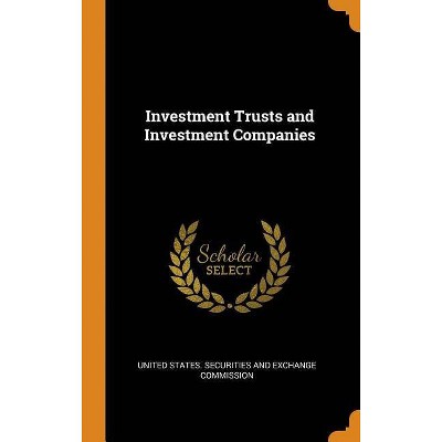 Investment Trusts and Investment Companies - (Hardcover)