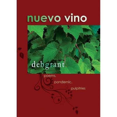 Nuevo vino - by  Deb Grant (Paperback)