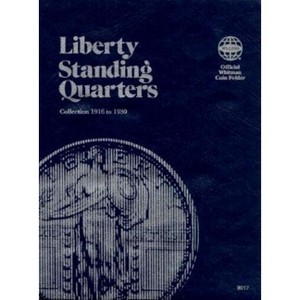 Official Whitman(r) Coin Folder - Liberty Standing Quarters: 1916-1930 - (Official Whitman Coin Folder) by  Whitman Publishing (Hardcover) - 1 of 1