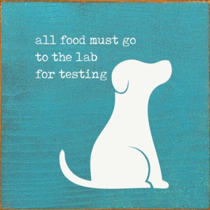 Slickblue 7x7 Dog Quote Wood Sign – Lab Testing Food Humor for Pet Owners' Kitchen or Home, Color Options - 1 of 3