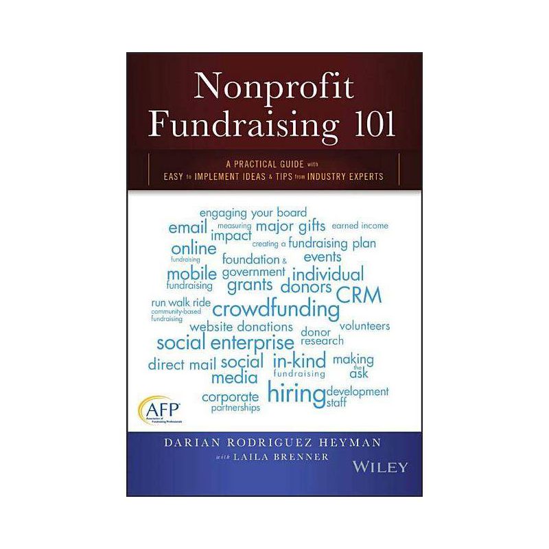 Nonprofit Fundraising 101 - by  Darian Rodriguez Heyman (Paperback), 1 of 2