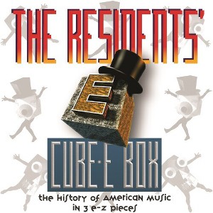 The Residents - Cube-e Box: The History Of American Music In 3 E-Z Pieces pREServed (CD) - 1 of 1