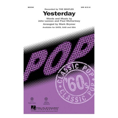 Hal Leonard Yesterday SATB by The Beatles arranged by Mark Brymer