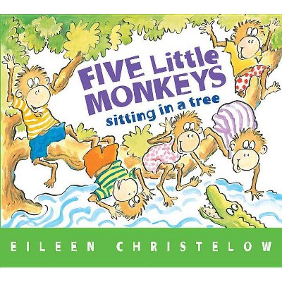 Five Little Monkeys Sitting in a Tree - (Five Little Monkeys Story) by  Eileen Christelow (Board Book)