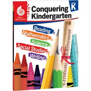 Conquering Kindergarten - (Conquering the Grades) by  Jodene Smith (Paperback) - 1 of 1