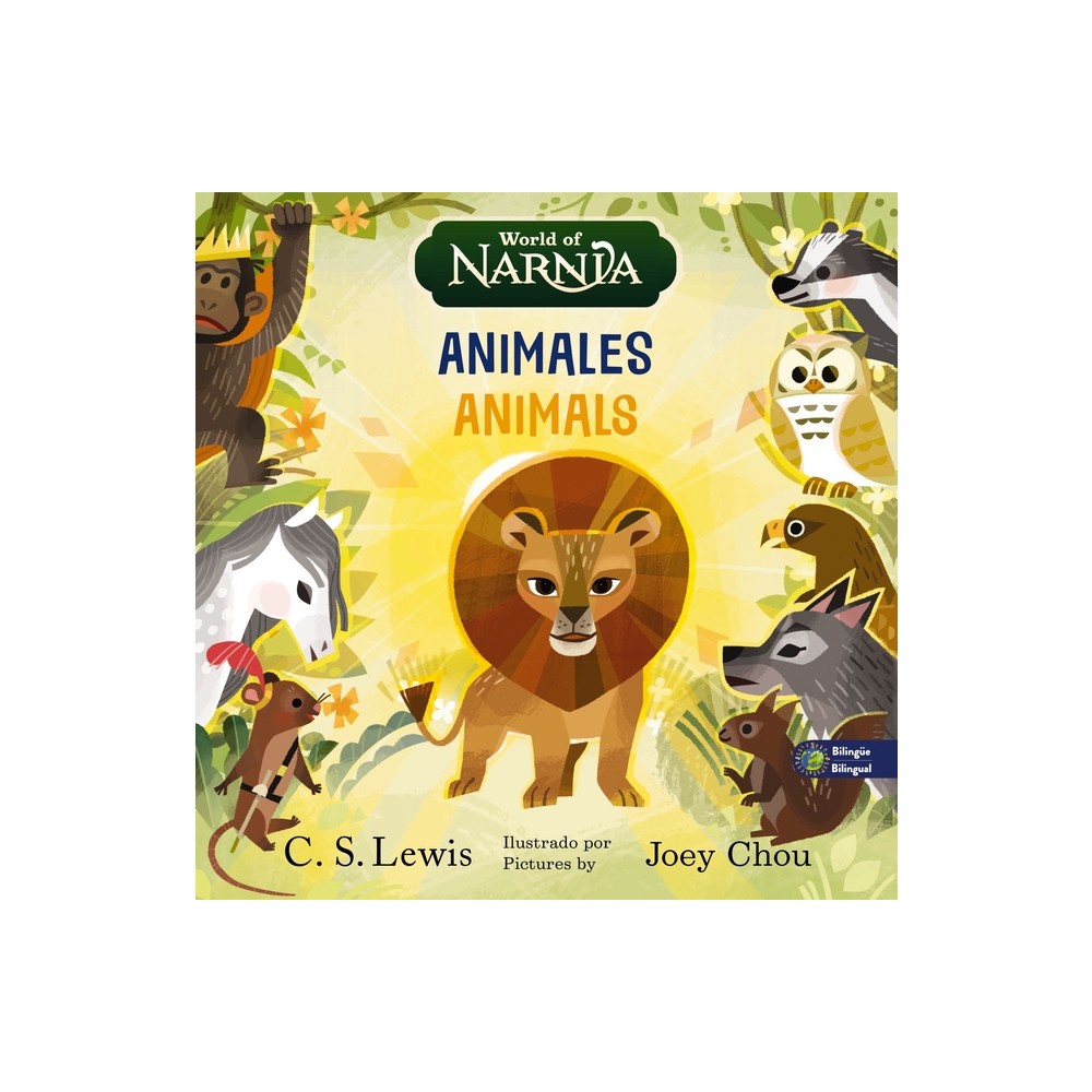 The Chronicles of Narnia: Animals / Las Crónicas de Narnia: Animales, Bilingual Board Book - by C S Lewis