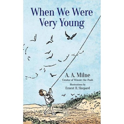 When We Were Very Young - by  A A Milne (Hardcover)