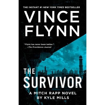 The Survivor, 14 - (Mitch Rapp Novel) by  Vince Flynn & Kyle Mills (Paperback)