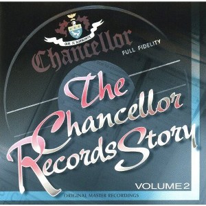 Various Artists - Chancellor Records Story, Vol. 2 (CD) - 1 of 1