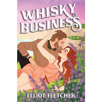 Whisky Business - by  Elliot Fletcher (Paperback)
