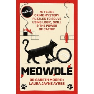 Meowdle - by  Gareth Moore & Laura Jayne Ayres (Paperback) - 1 of 1