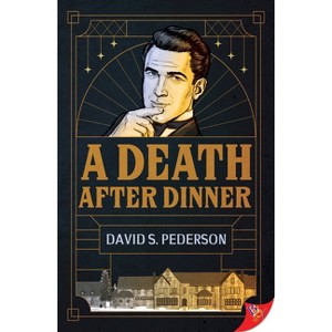 A Death After Dinner - by  David S Pederson (Paperback) - 1 of 1