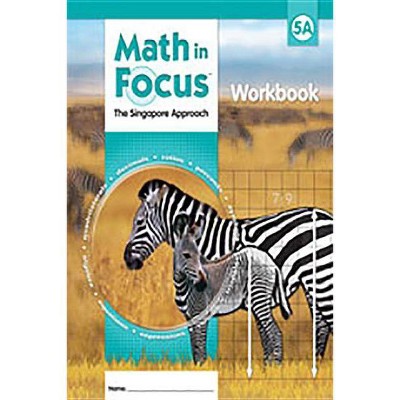 Student Workbook Grade 5 - (Math in Focus: Singapore Math) (Paperback)