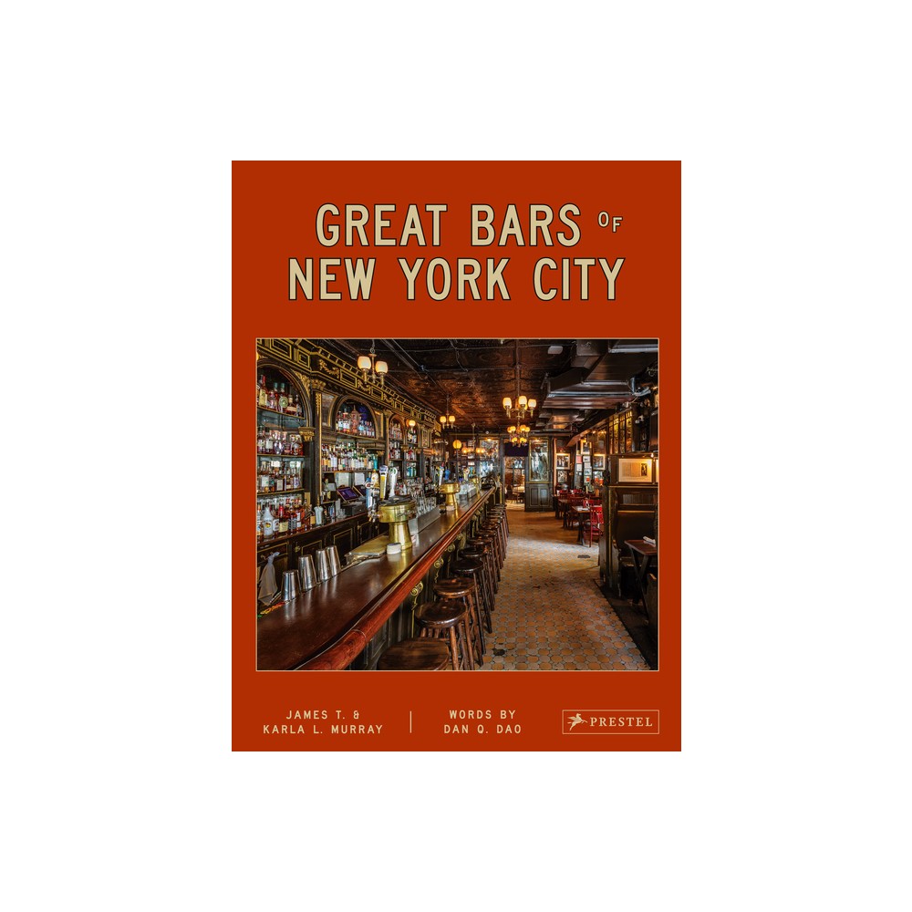 Great Bars of New York City - (Hardcover)