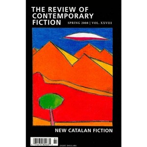 Review of Contemporary Fiction - by  John O'Brien & Martin Riker & Jaume Subirana & Irving Malin (Paperback) - 1 of 1