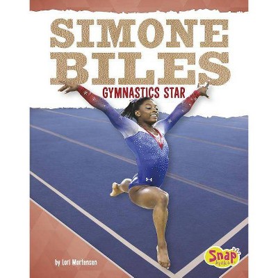 Simone Biles - (Women Sports Stars) by  Lori Mortensen (Paperback)