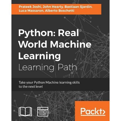 Python - by  Prateek Joshi & Luca Massaron & John Hearty (Paperback)