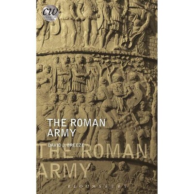 The Roman Army - (Classical World) by  David J Breeze (Paperback)
