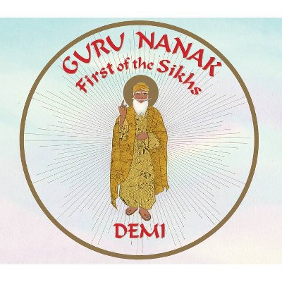 Guru Nanak - by  Demi (Hardcover)