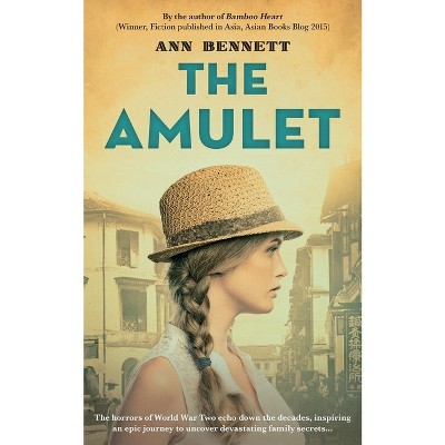 The Amulet - (Echoes of Empire) 2nd Edition by  Ann Bennett (Paperback)