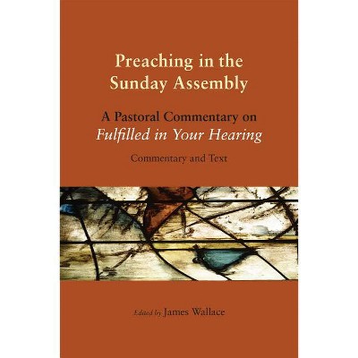Preaching in the Sunday Assembly - by  James A Wallace (Paperback)
