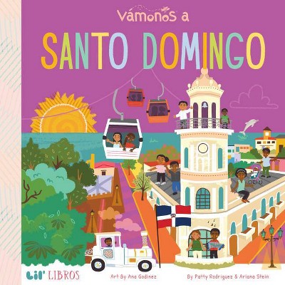 Vámonos: Santo Domingo - (Lil' Libros)by Patty Rodriguez & Ariana Stein (Board Book)