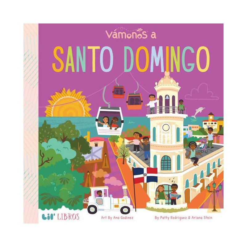 Vámonos: Santo Domingo - (Lil' Libros) by  Patty Rodriguez & Ariana Stein (Board Book), 1 of 2