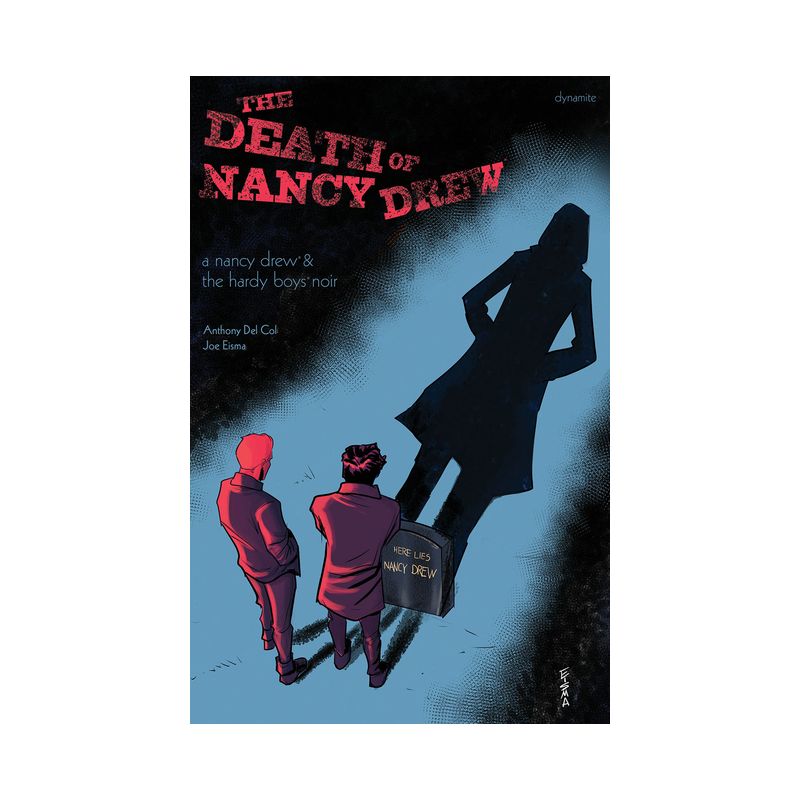 Nancy Drew and the Hardy Boys: The Death of Nancy Drew - by  Anthony Del Col (Paperback), 1 of 2