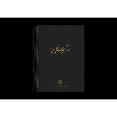 The Sing! Hymnal, Lay-Flat Edition with Chords - by  John Martin & Dan Kreider & Douglas Sean O'Donnell (Spiral Bound)