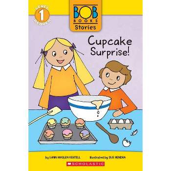 Cupcake Surprise! (Bob Books Stories: Scholastic Reader, Level 1) - (Scholastic Reader: Level 1) by Lynn Maslen Kertell