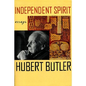 Independent Spirit - by  Hubert Butler (Paperback) - 1 of 1