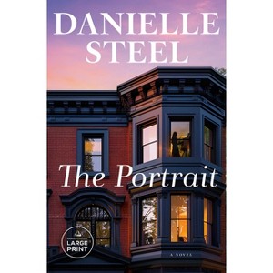 The Portrait - Large Print by  Danielle Steel (Paperback) - 1 of 1