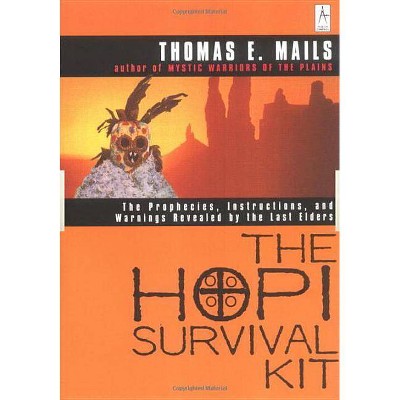 The Hopi Survival Kit - (Compass) by  Thomas E Mails (Paperback)