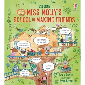 Miss Molly's School of Making Friends - by  Laura Cowan (Hardcover) - 1 of 1