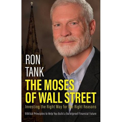 The Moses of Wall Street - by  Ron Tank (Paperback)