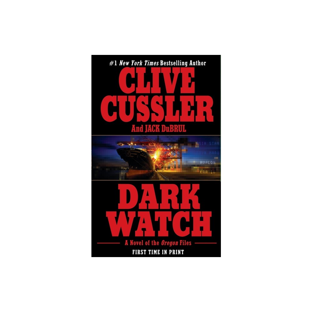 Dark Watch - (Oregon Files) by Clive Cussler & Jack Du Brul (Paperback)