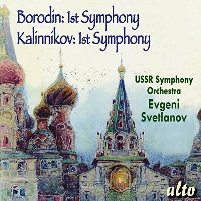 Svetlanov & Ussr Symphony Orchestra - Borodin: Kalinnikov: Symphony No ...