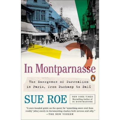 In Montparnasse - by  Sue Roe (Paperback)