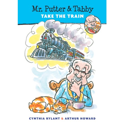 Mr. Putter Tabby Take The Train By Cynthia Rylant paperback