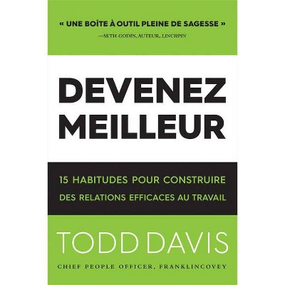 Devenez Meilleur - by  Todd Davis (Paperback)