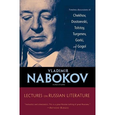 Lectures on Russian Literature - by  Vladimir Nabokov (Paperback)