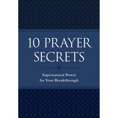 10 Prayer Secrets - by  Hakeem Collins (Leather Bound)