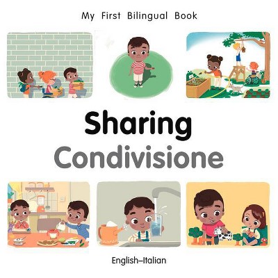 My First Bilingual Book-Sharing (English-Italian) - by  Patricia Billings (Board Book)